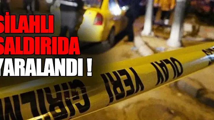 17 yaşındaki genç silahlı saldırıda yaralandı