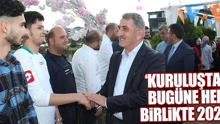 ÇARŞAMBA'DA 'KURULUŞTAN BUGÜNE HEP BİRLİKTE 2023'