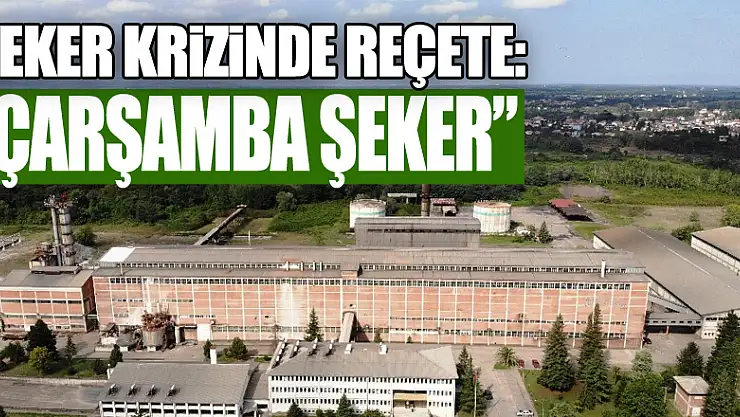 ŞEKER KRİZİNDE REÇETE: 'ÇARŞAMBA ŞEKER'