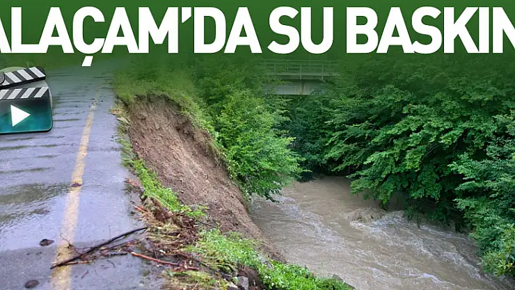 Samsun'da sağanak sonucu su baskını yaşandı