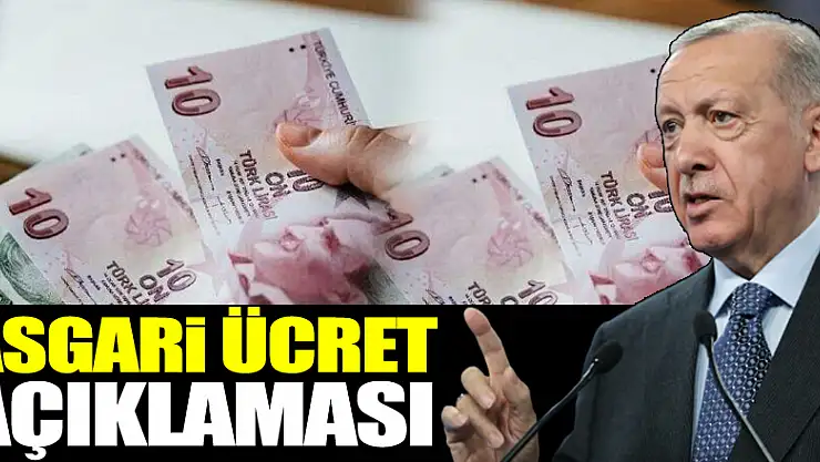 Cumhurbaşkanı Erdoğan'dan asgari ücret açıklaması