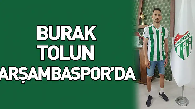 Burak Tolun Çarşambaspor'da