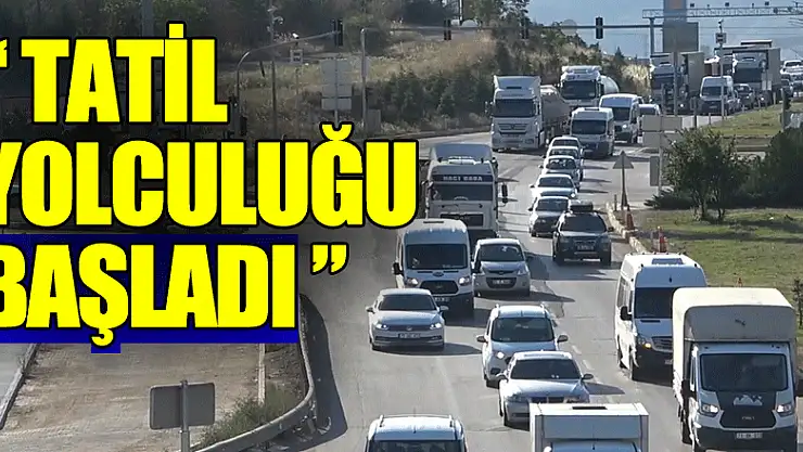 Tatil yolculuğu başladı: 43 ilin geçiş noktasında trafik yoğunluğu
