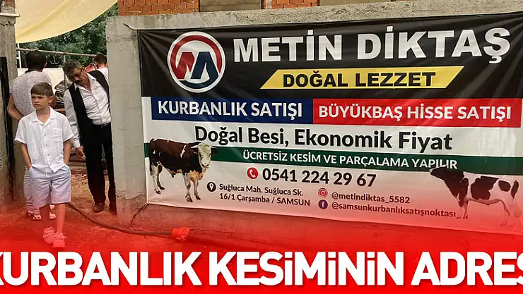Kurbanlık kesiminin adresi: 'Metin Diktaş Doğal Lezzetler!'