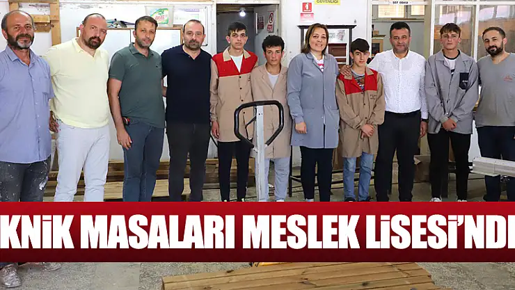 PİKNİK MASALARI MESLEK LİSESİ'NDEN