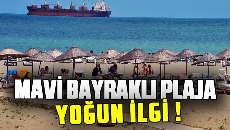 Mavi bayraklı plaja yoğun ilgi