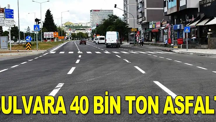 Bulvara 40 bin ton asfalt!
