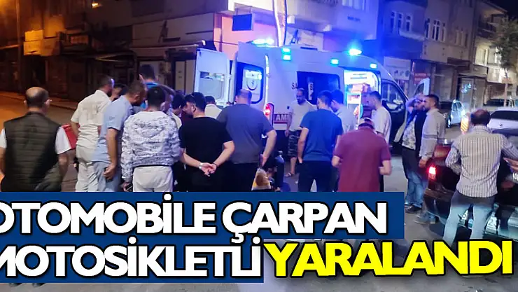 Otomobile çarpan motosikletli yaralandı