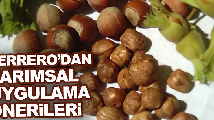 Ferrero'dan tarımsal uygulama önerileri