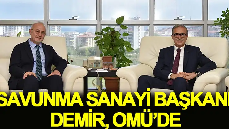 Savunma Sanayi Başkanı Demir, OMÜ'de