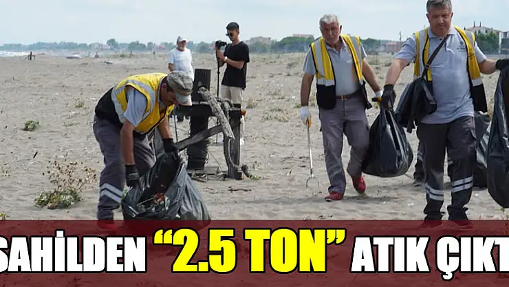 Sahilden 2.5 ton atık çıktı