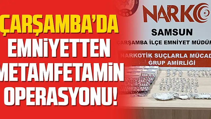 Emniyetten metamfetamin operasyonu!