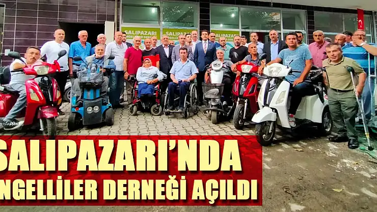 Salıpazarı'nda Engelliler Derneği Açıldı