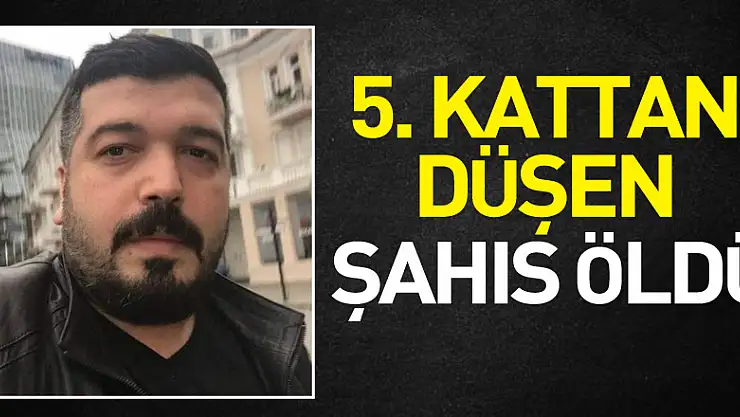 Samsun'da 5. katın penceresinden düşen şahıs öldü