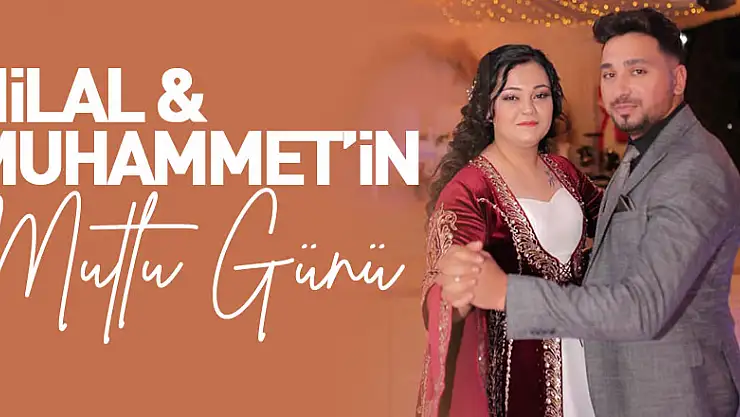 Hilal & Muhammet'in mutlu günü
