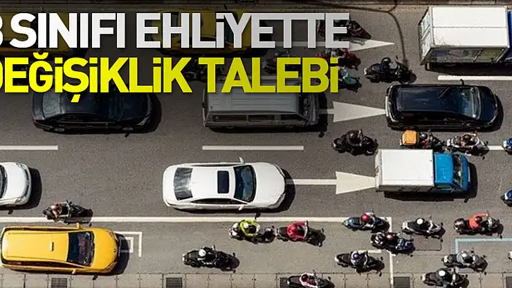 B sınıfı ehliyette değişiklik talebi