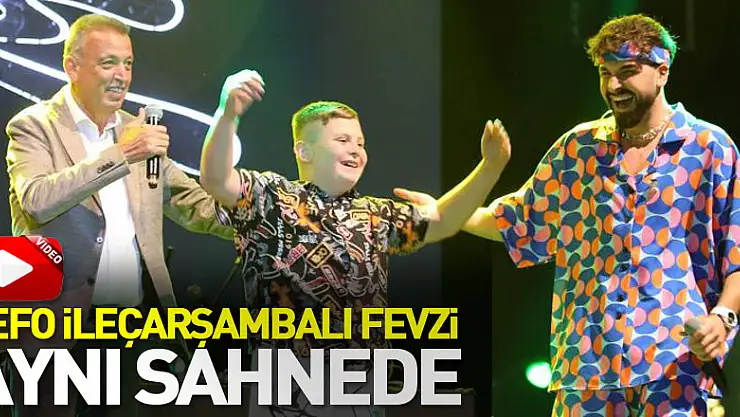 Sefo ile Çarşambalı Fevzi aynı sahnede