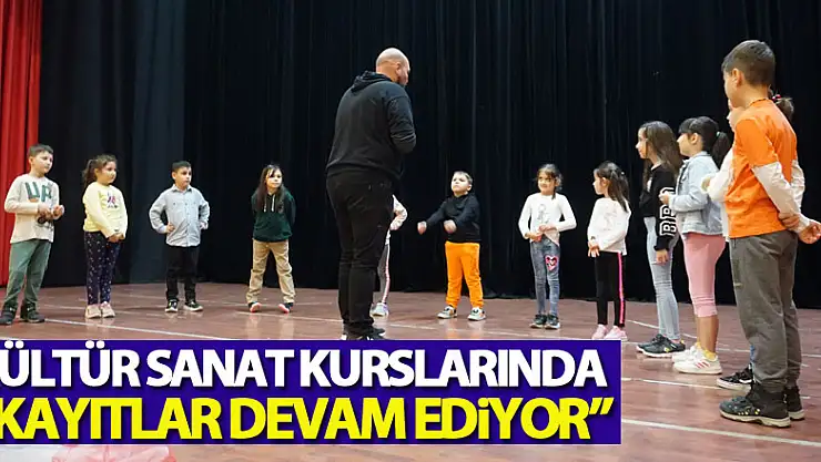Kültür Sanat Kurslarında Kayıtlar Devam Ediyor