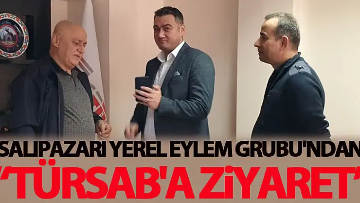 Salıpazarı Yerel Eylem Grubu'ndan Türsab'a Ziyaret