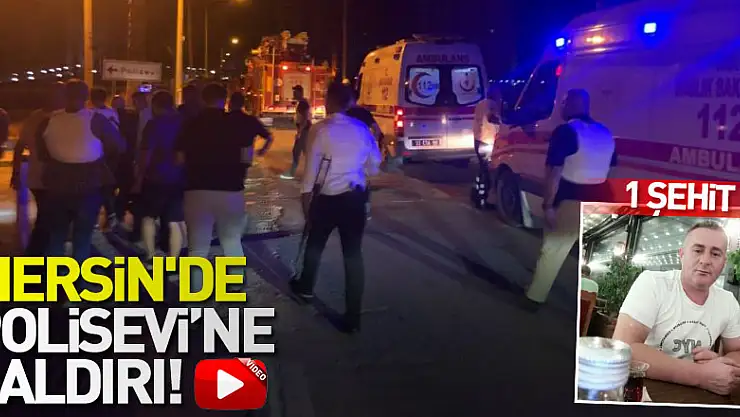 Mersin'de polis noktasına bombalı araçla saldırı! 1 şehit