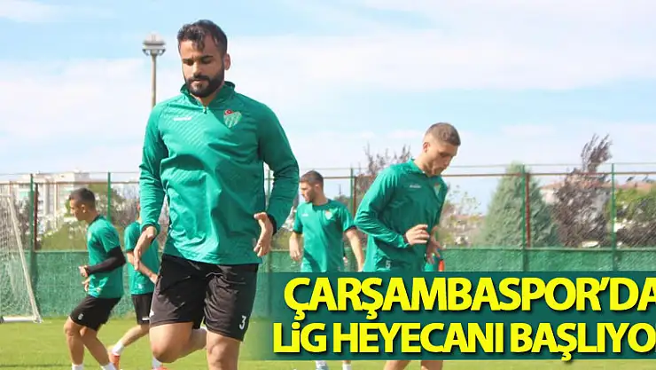 Çarşambaspor'da lig heyecanı başlıyor