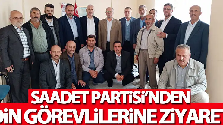 Saadet Partisi'nden Din Görevlilerine ziyaret