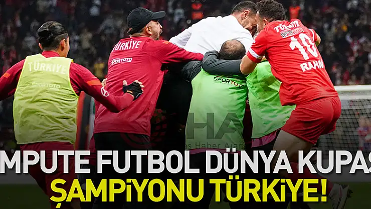 Ampute Futbol Dünya Kupası şampiyonu Türkiye!