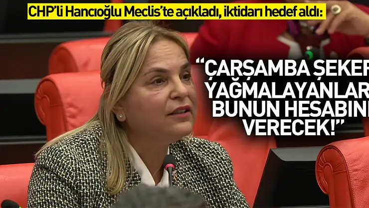 'Çarşamba Şeker'i yağmalayanlar, bunun hesabını verecek!'