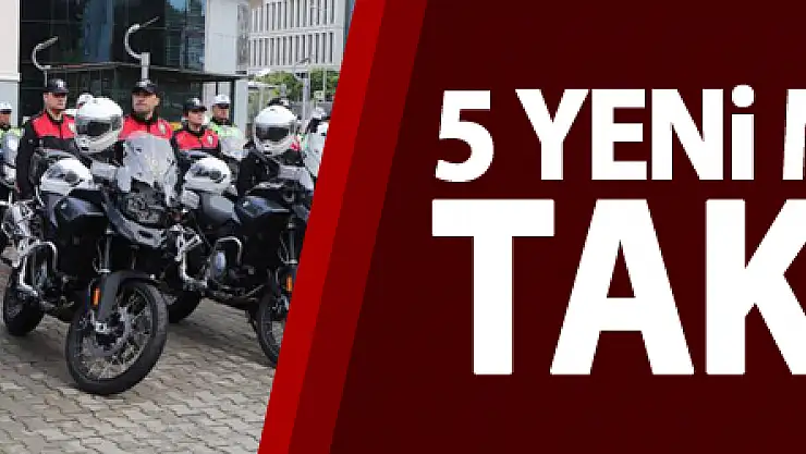 Samsun polisine 5 yeni motosiklet takviyesi
