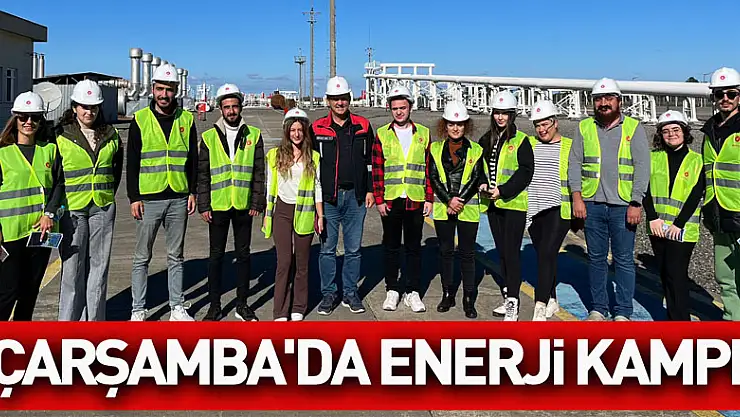Çarşamba'da Enerji Kampı