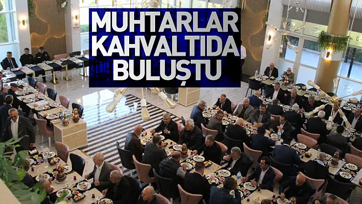 Muhtarlar Kahvaltıda Buluştu