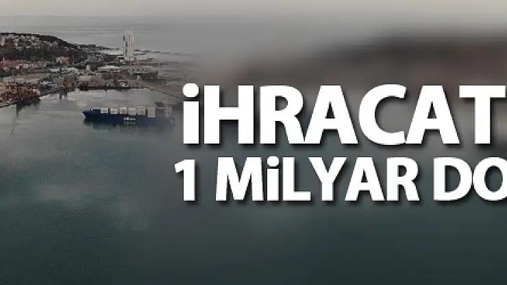 Samsun'un ihracatı ilk 9 ayda 1 milyar dolara yaklaştı