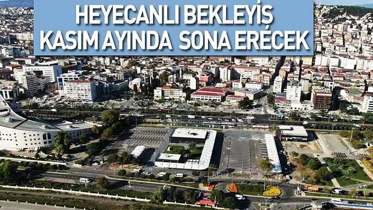 Samsun ilçelerinde heyecanla süren bekleyiş Kasım ayı içerisinde sona erecek