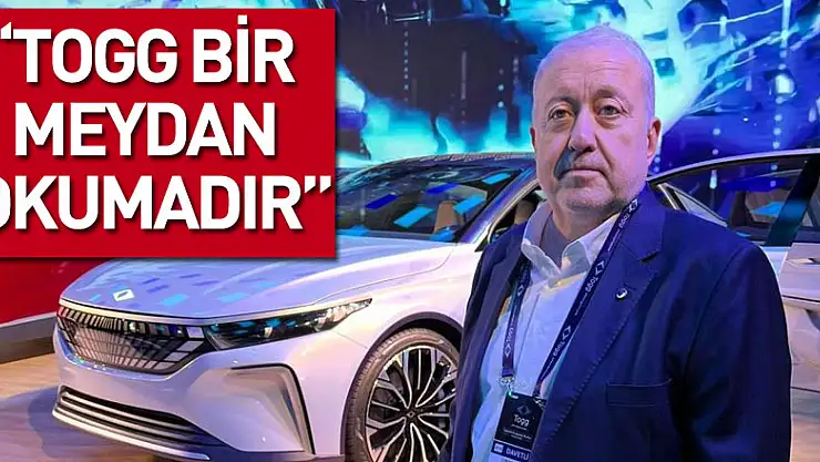 Başkan Yılmaz: 'TOGG bir meydan okumadır'