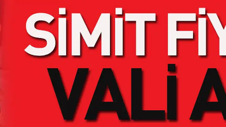 Simit fiyatına vali ayarı