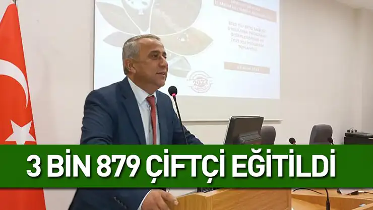 Samsun'da 3 bin 879 çiftçi eğitildi