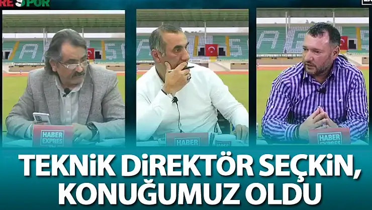 Teknik Direktör Seçkin, Konuğumuz Oldu