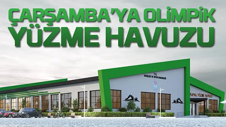 Çarşamba'ya olimpik yüzme havuzu