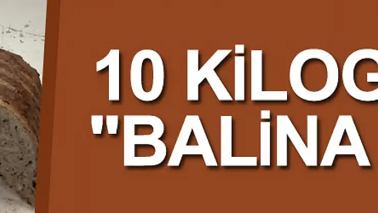 Beş un çeşidiyle 10 kilogramlık 'balina ekmeği' yapıyor