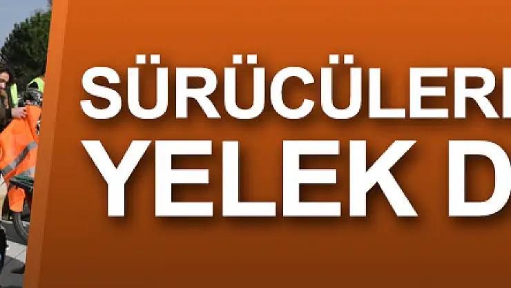 Samsun'da kırsaldaki bisiklet ve motosiklet sürücülerine reflektif yelek dağıtıldı