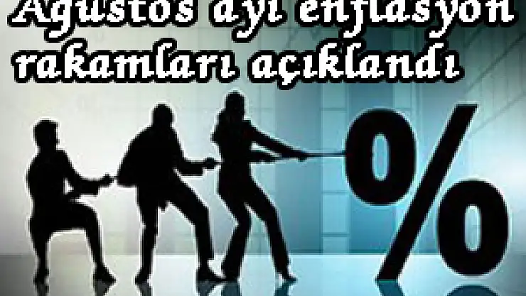 Ağustos ayı enflasyon rakamları açıklandı