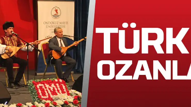 Samsun'da Türk dünyası ozanları rüzgarı