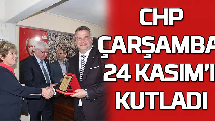 CHP 24 KASIM'I KUTLADI