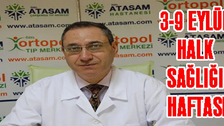 3-9 EYLÜL HALK SAĞLIĞI HAFTASI