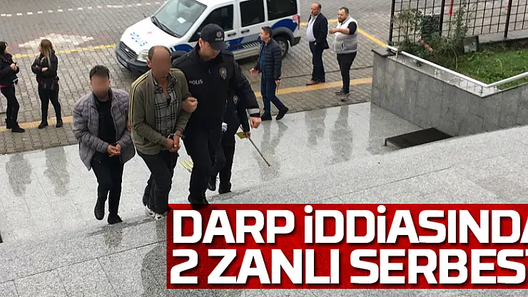 Darp iddiasında 2 zanlı serbest