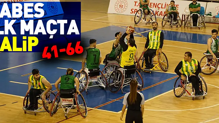 ÇABES ilk Maçta Galip: 41-66