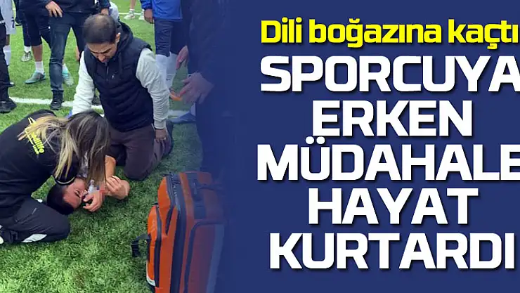Dili boğazına kaçan sporcuya erken müdahale hayat kurtardı