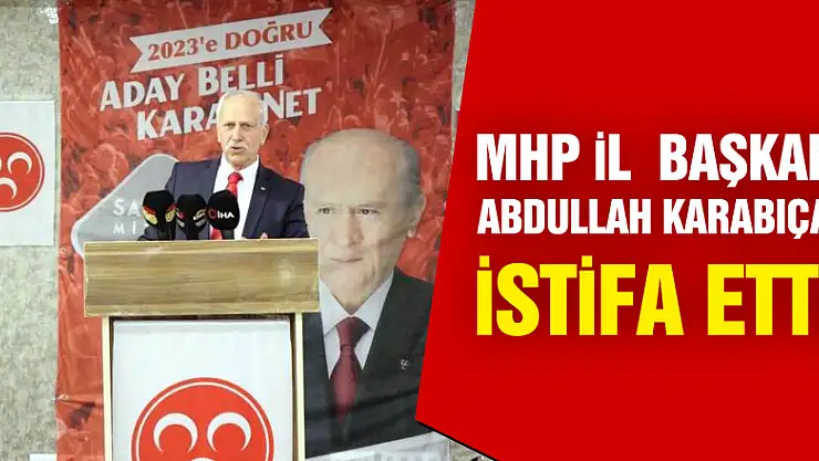 KARAPIÇAK, VEKİLLİK İÇİN İSTİFA ETTİ