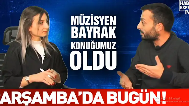 Müzisyen Bayrak, Konuğumuz Oldu