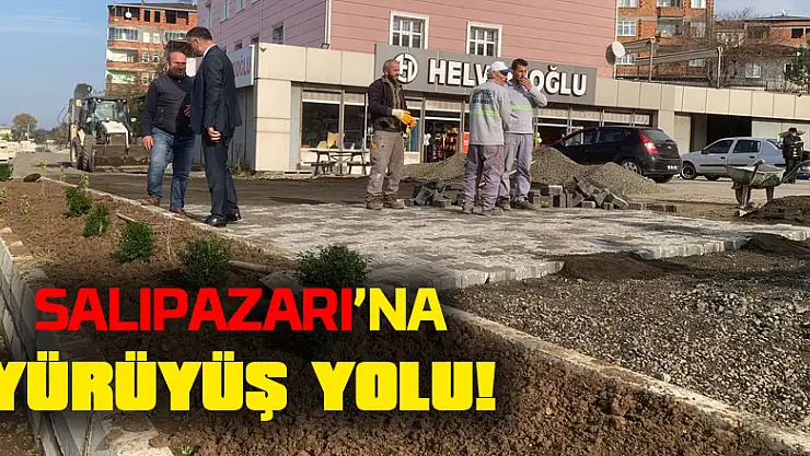 Salıpazarı'na yürüyüş yolu yapılıyor